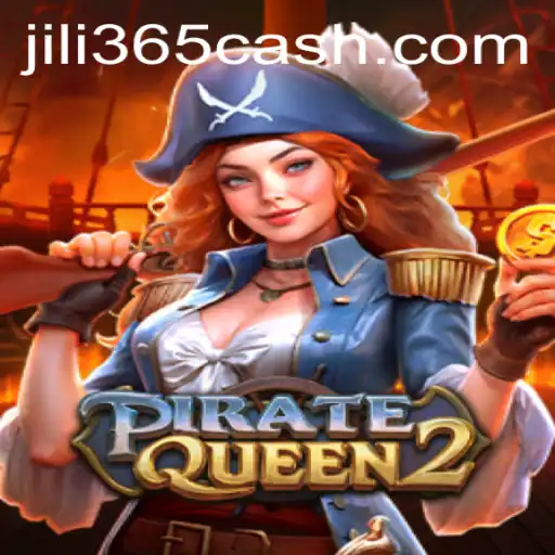 Exploring PirateQueen2: An Adventure in Jili 365's Latest Game